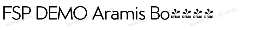 FSP DEMO Aramis Bo字体转换 FSP DEMO Aramis Bo字体转换